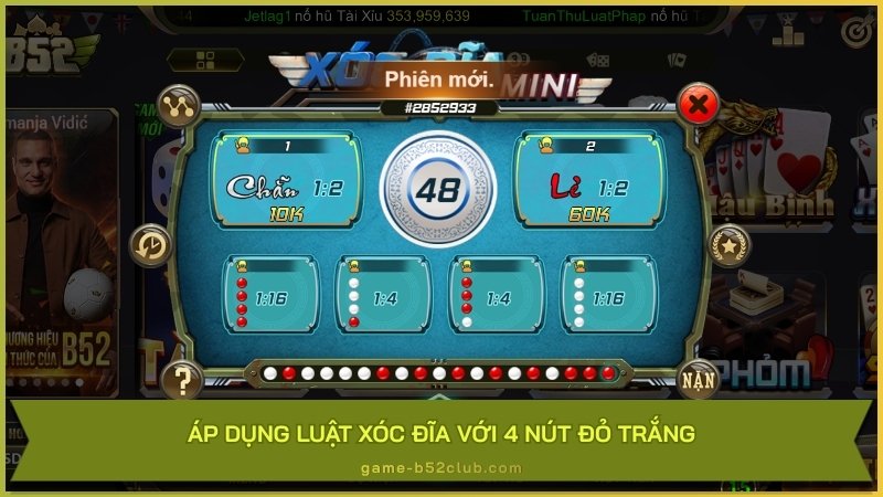 Áp dụng luật Xóc đĩa với 4 nút đỏ trắng