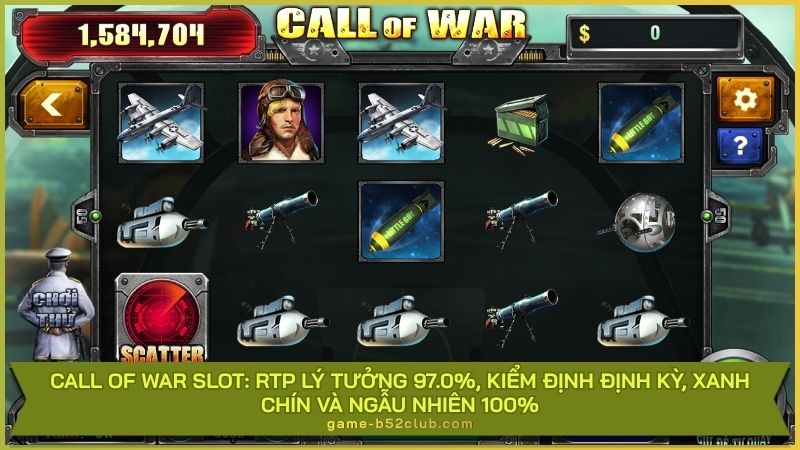 Call Of War Slot: RTP lý tưởng 97.0%, kiểm định định kỳ, xanh chín và ngẫu nhiên 100%