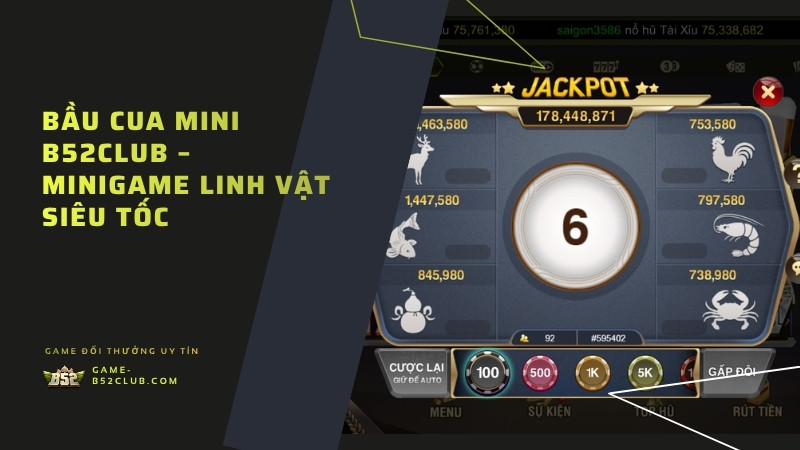 Bầu Cua Mini B52Club – minigame linh vật siêu tốc